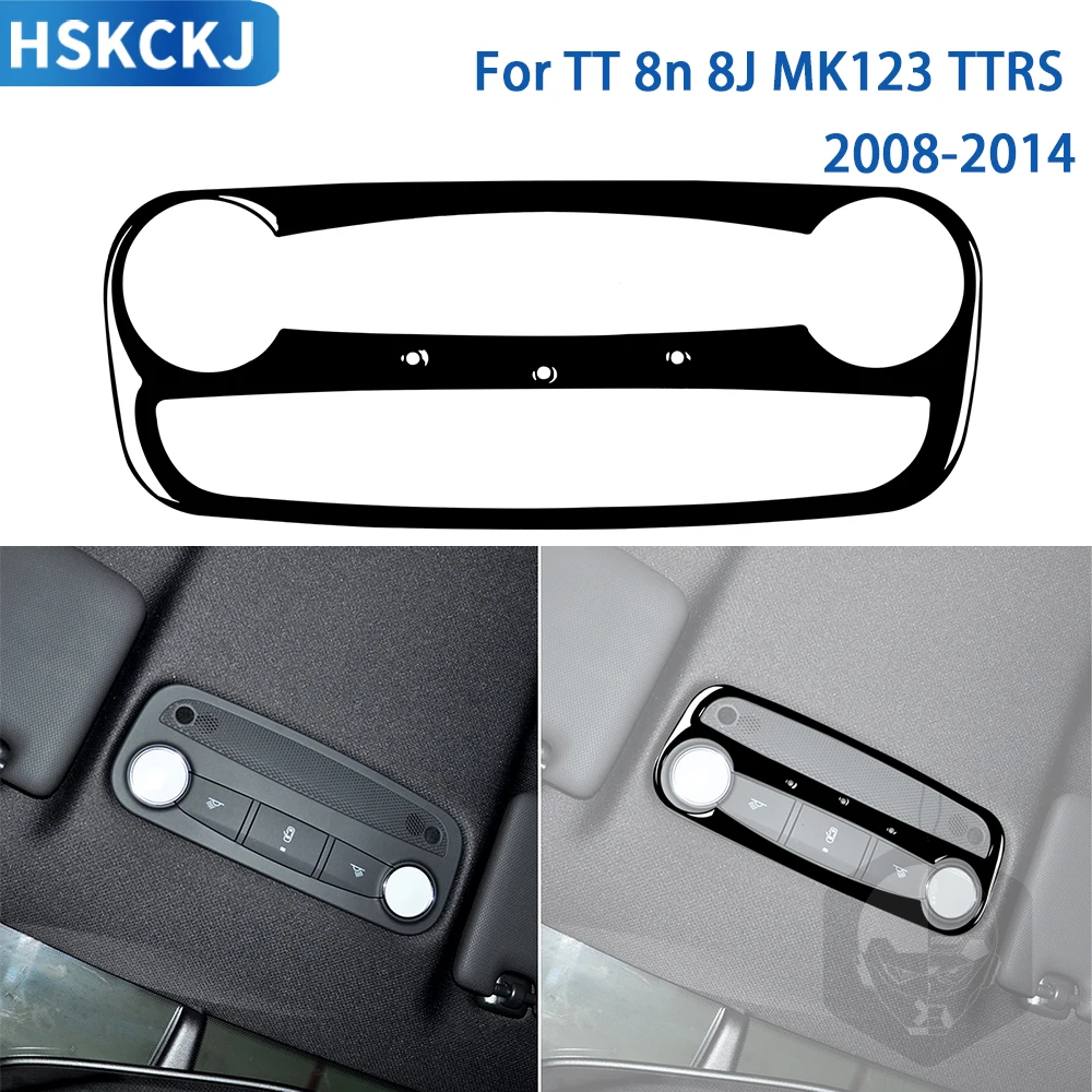 

For Audi TT 8N 8J MK1 MK2 MK3 2008-2014 Piano Black Accessories Car Interior Reading Light Panel Trim Stickers Decoration