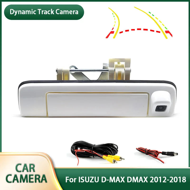 

Car Tailgate Handle Rear View Reverse Camera For ISUZU D-MAX DMAX 2012-2018 Waterproof Dynamic trajectory Backup Camera