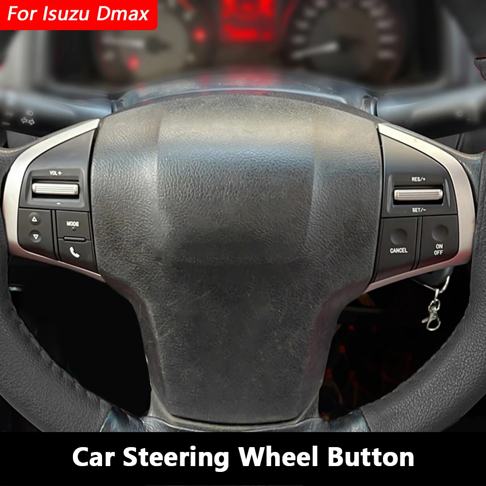 Audio Volume Switch Steering Wheel Button Cruise Control Media Player switches For Isuzu dmax D-Max mux 2015 2018 accessories