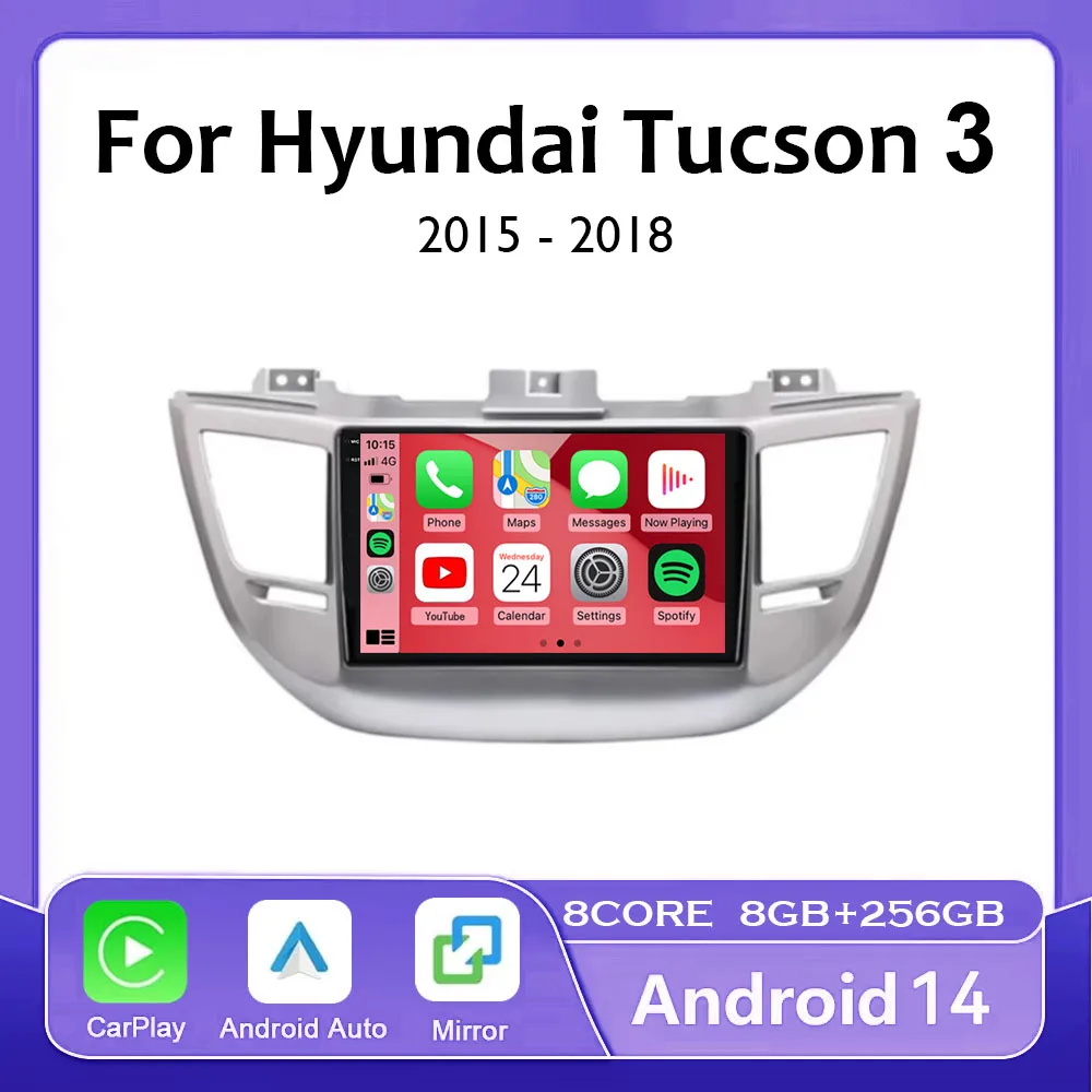 

Android 14 Carplay Auto Car Radio For Hyundai Tucson IX35 3 2015 2016 2017 2018 Multimedia Video Player Navigation GPS Head Unit