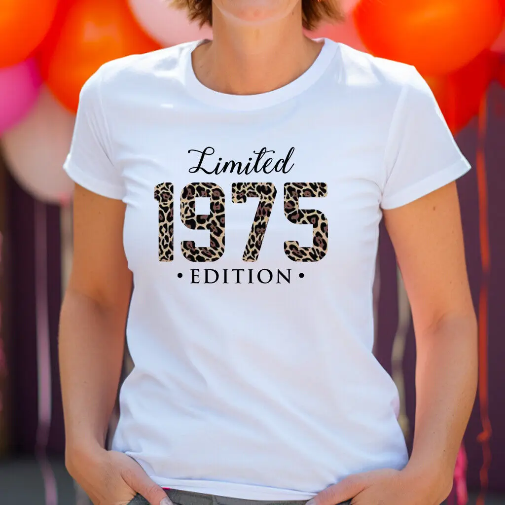 Ladies Limited Edition 1975 T Shirt Leopard Print Mum Aunt Birthday Gift Top High Quality Cotton Graphic T Shirts Tops O-neck