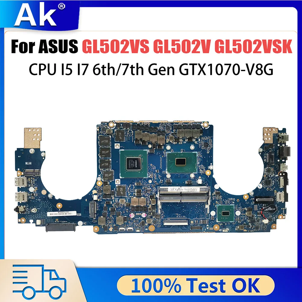 

GL502VS Notebook Mainboard For Asus GL502V GL502VSK FX60V S5V Laptop Motherboard I5 I7 6th 7th Gen CPU GTX1070 V8G