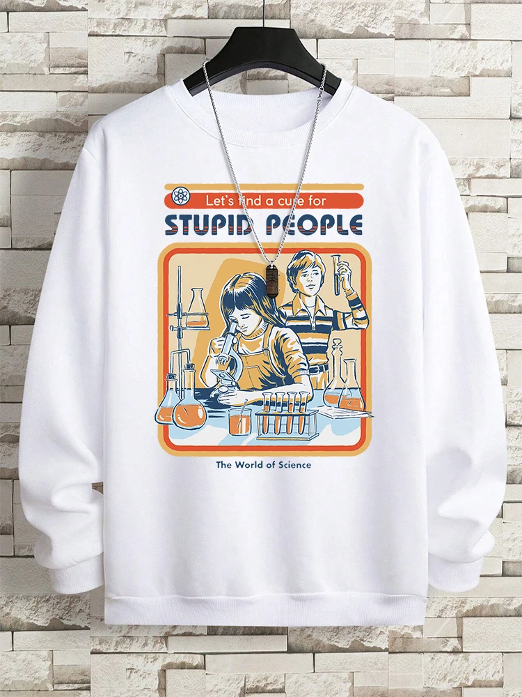 Let'S Find A Cure For Stupid People Hoodies Man Crewneck Cartoon Sweatshirt Fleece Pullover Hoody Hip Hop Warm Fashion Hoodie