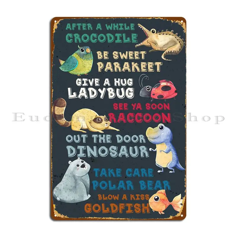 Kid Song After A While Metal Plaque Poster Funny Cave Pub Create Classic Tin Sign Poster