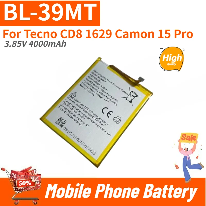 

BL-39MT High Quality Phone Battery 3.85V 4000mAh For Tecno CD8 1629 Camon 15 Pro Replacement Battery