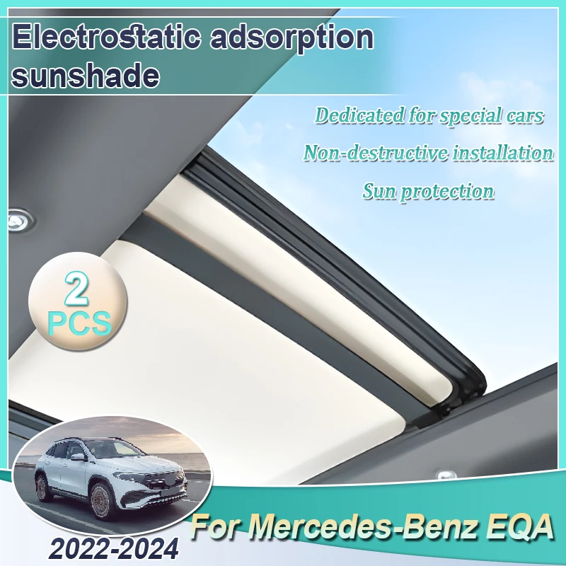

Sunroof Car Sunshades For Mercedes-Benz EQA H243 2022 2023 2024 Electrostatic Suedes Silicone Sunshades Unti-UV Auto Accessories