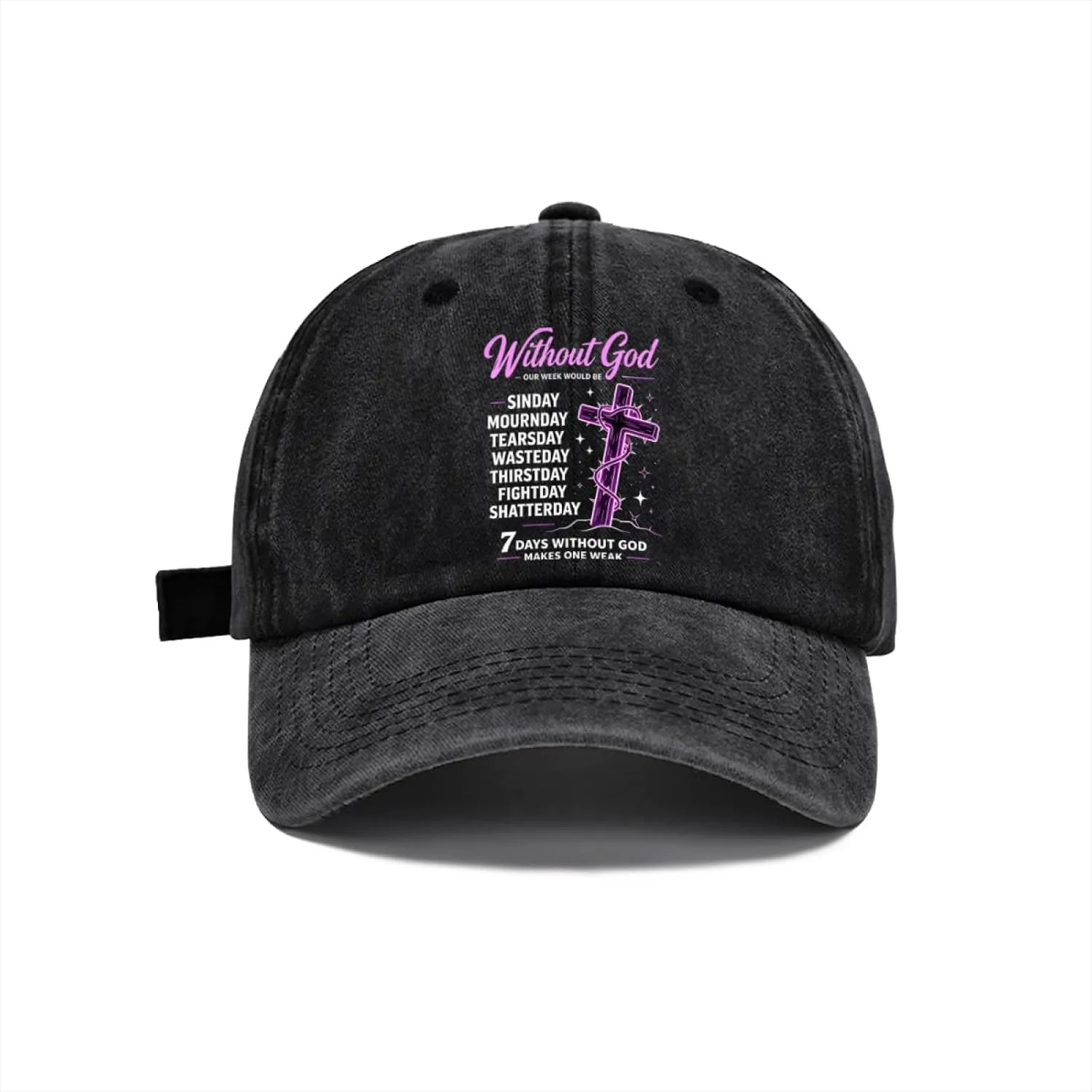 Without God Our Week Would Be Christian Faith Saying Baseball Cap for Men