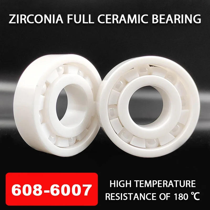

1PCS ZrO2 Zirconia Full Ceramic Bearing Full ZrO2 Ceramic Ball Bearing Zirconia Bearing 608 6000 6001 6002 6003 6004 6005-6007