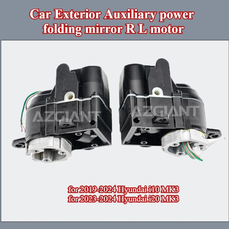 

AZGIANT for Hyundai i10 i20 MK3 2019/2023-2024 Car Exterior Auxiliary power folding mirror R L motor high torque power 12V tool