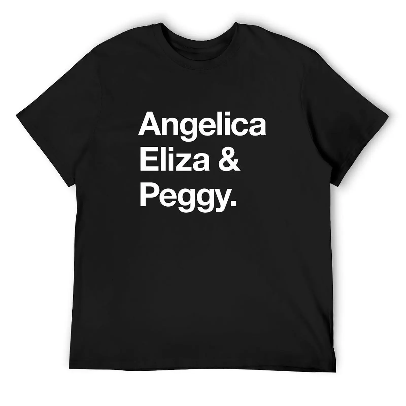 Helvetica Angelica Eliza and Peggy (White on Black) T-Shirt tops quick drying mens graphic t-shirts big and tall