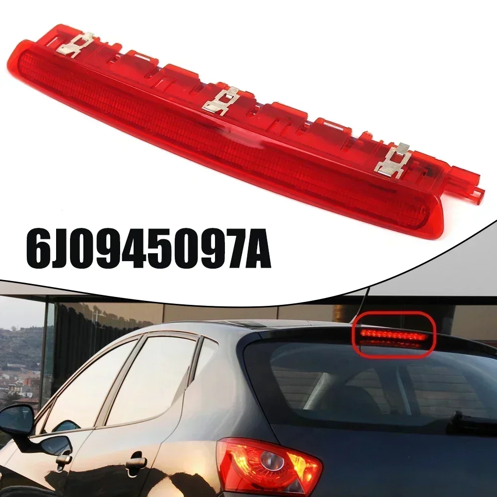 Applicable to 2009-2017 SEAT Ibiza/Leon High-position Brake Lights And Rear Brake Warning Lights 6J0945097A 6J0945097B