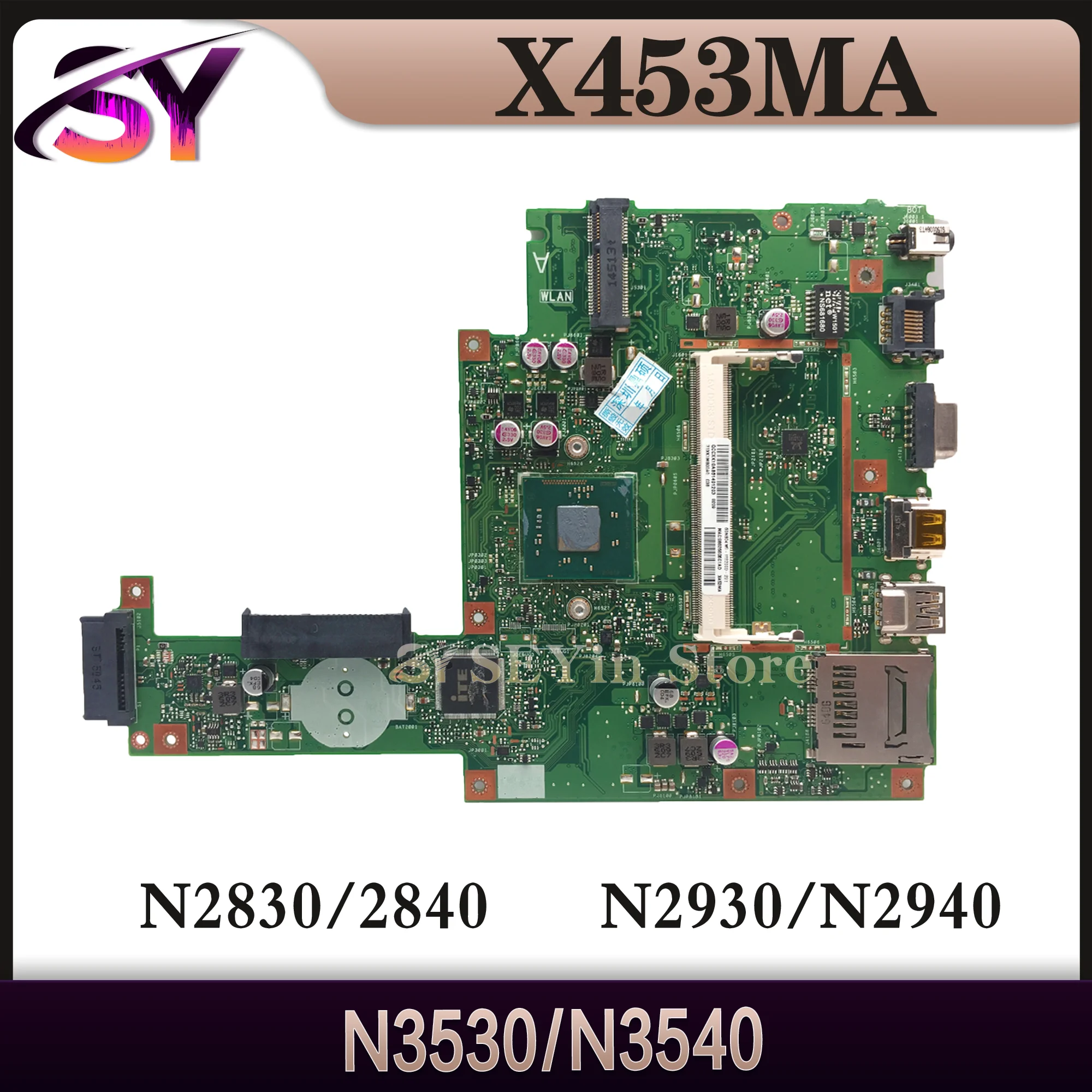 

X453M Mainboard For ASUS X453MA P453MA F453MA Laptop Motherboard N2830/N2840 N2930/N2940 N3530/N3540 REV:2.0 DDR3L