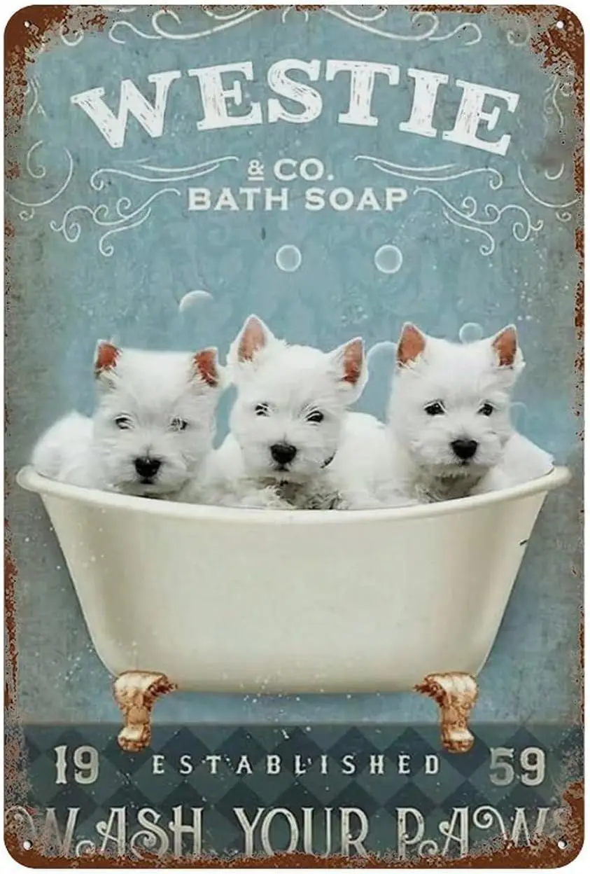 Metal Wall Art Decor Westie Dog Bath Soap Signs Vintage Style Sign Decorative Fun Household Inspirational Signs 8x12 Inch