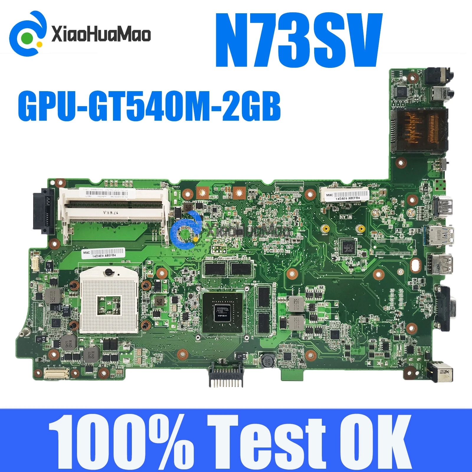 

N73SV GT540M-2GB 2 Ram Slots Notebook Mainboard For Asus N73S N73SM N73S N73SV Laptop Motherboard 100% Tested OK