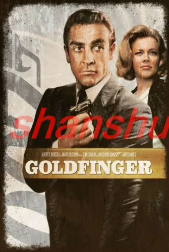 Goldfinger Bond 007 Film Movie Advert Aged Look poster Retro Style Metal Sign SHANSUI