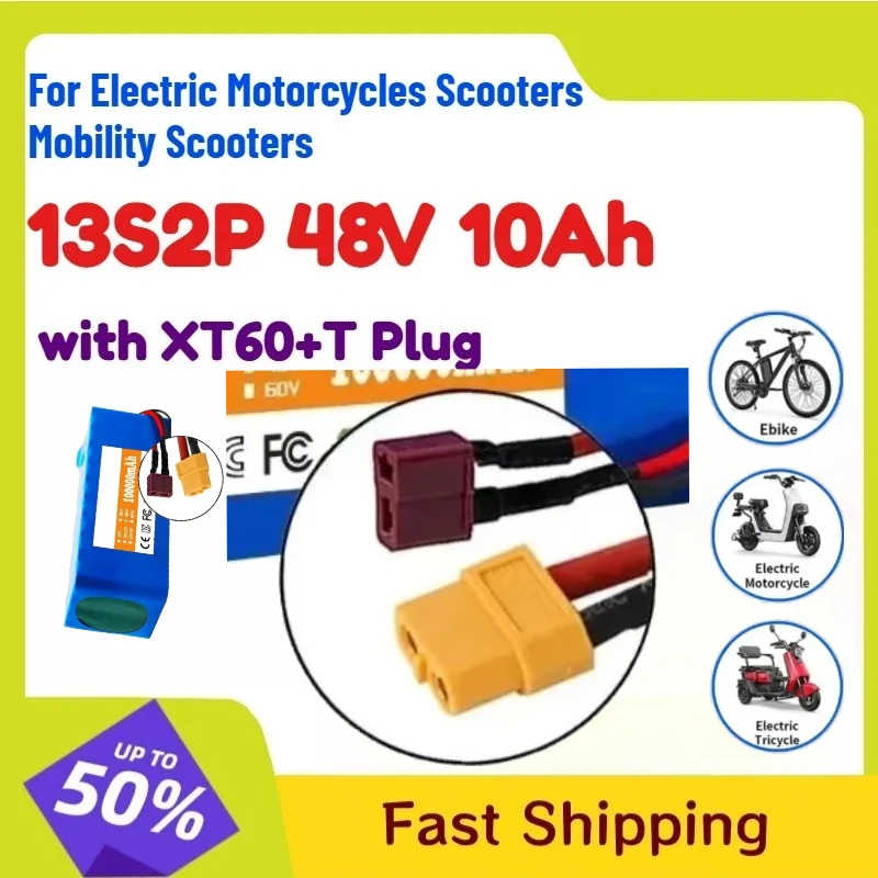 

With XT60+T Plug BMS + 54.6V 2A Charger 13S2P 48V 10Ah Lithium Battery for Electric Motorcycles Scooters Mobility Scooters