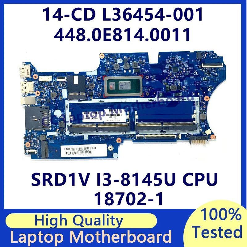 

L36454-001 L36454-601 L37629-001 For HP 14-CD Laptop Motherboard With SRD1V I3-8145U CPU 448.0E814.0011 18702-1 100%Working Well