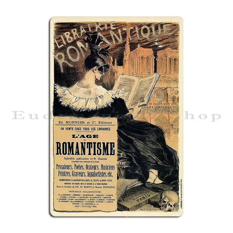 The Age Of Romantism Goth Style French Vintage Ad Metal Signs Design Rusty Bar Cinema Party Tin Sign Poster