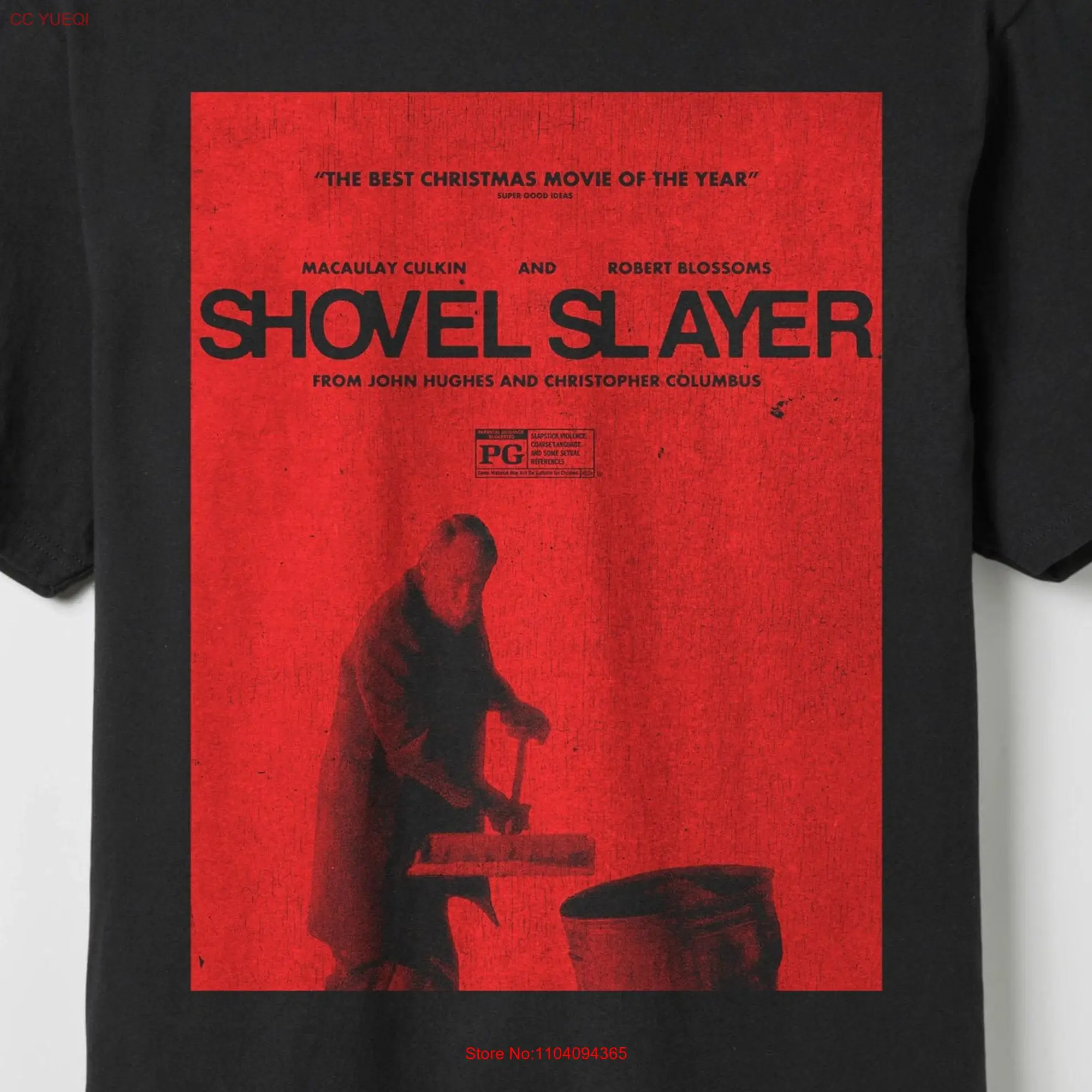 Shovel Slayer T Shirt Home Alone long or short sleeves