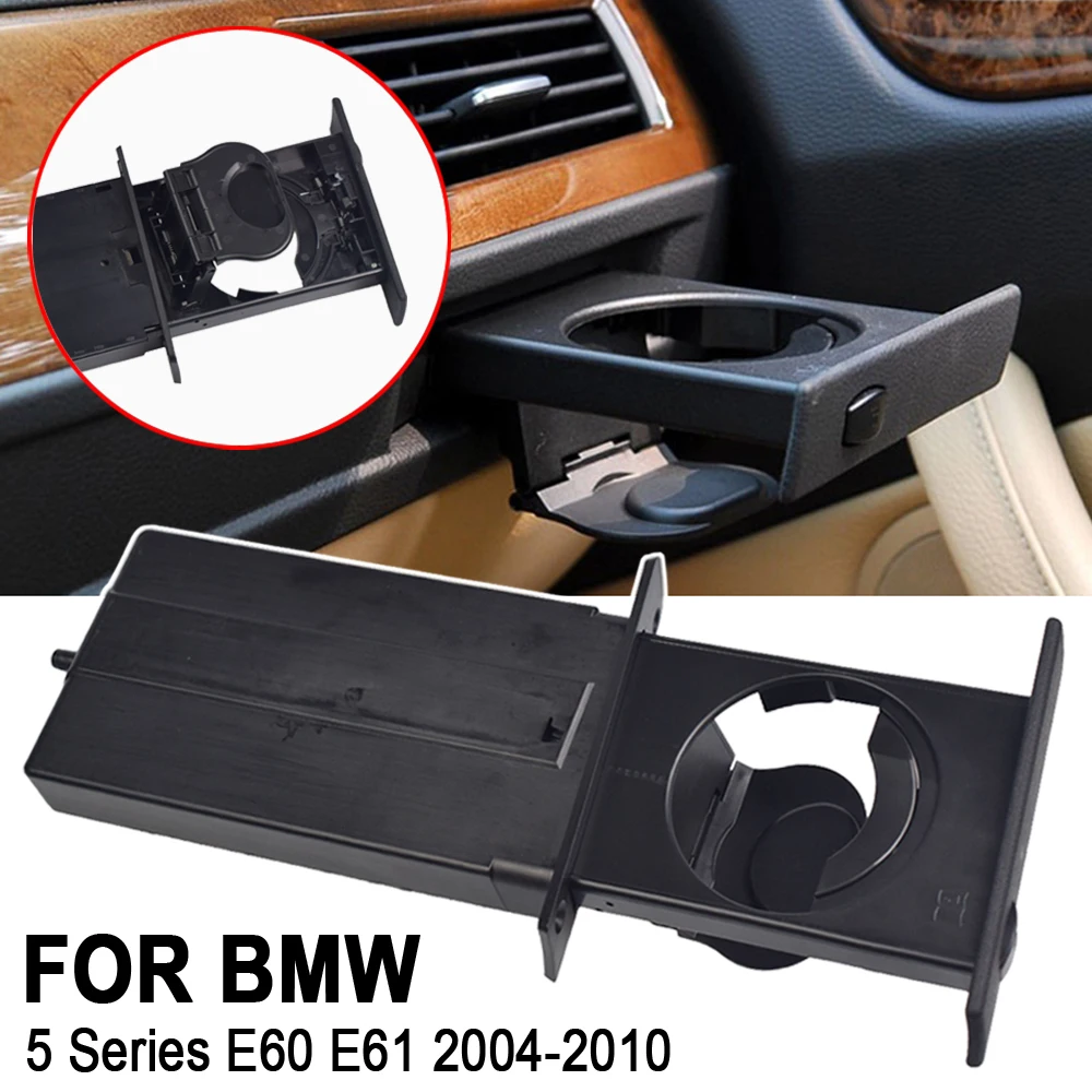 Car Front Water Cup Drink Holder For BMW 5 Series E60 E61 M5 525i 528i 530i 535i 550i 2004-2010 Car Accessories 51459125622