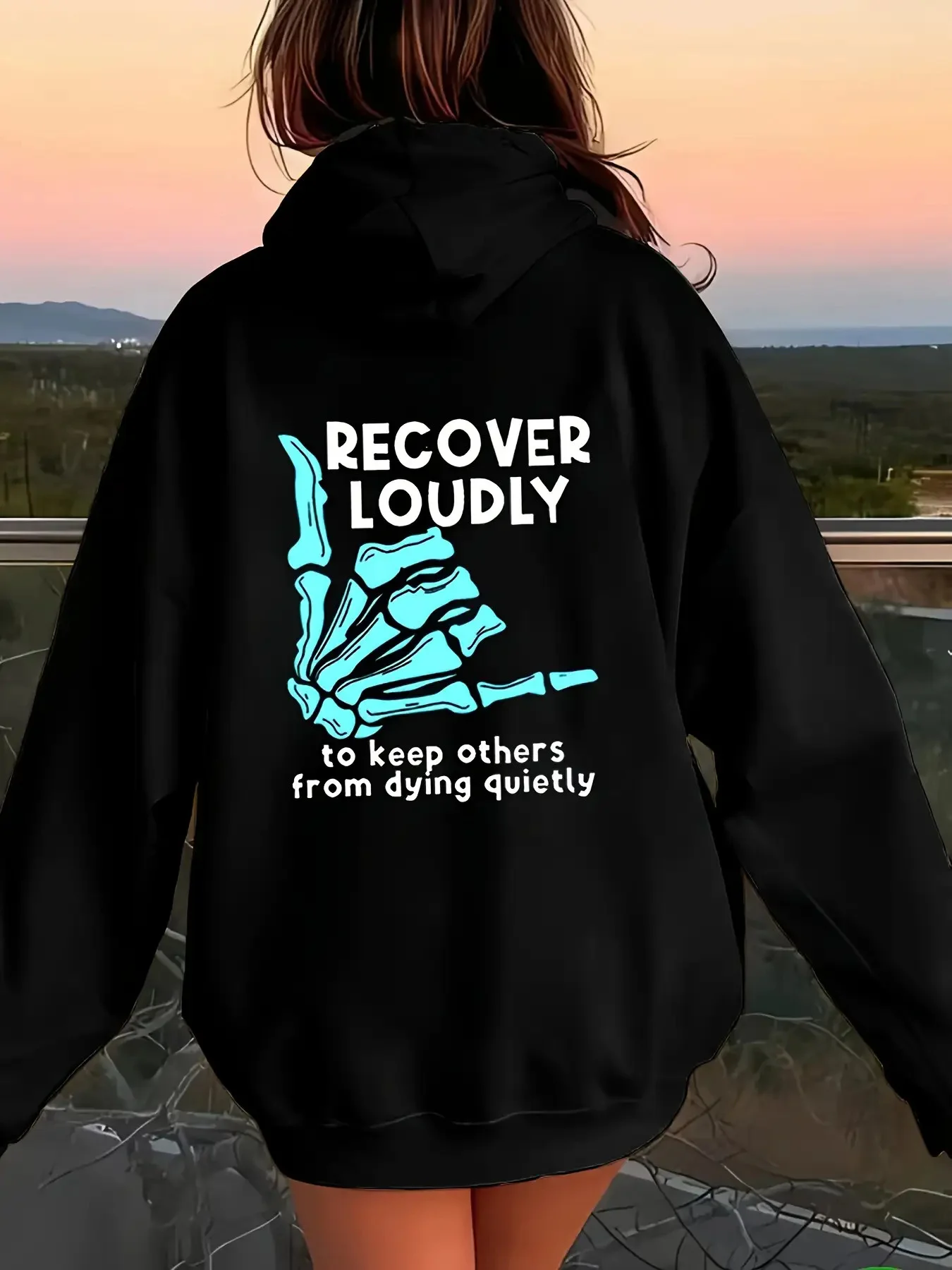 Women Hooded Sweatshirt Recover Loudly Skeleton Hand Slogan Back Graphic Print Soft Warm Mental Health Daily Casual Hoodie