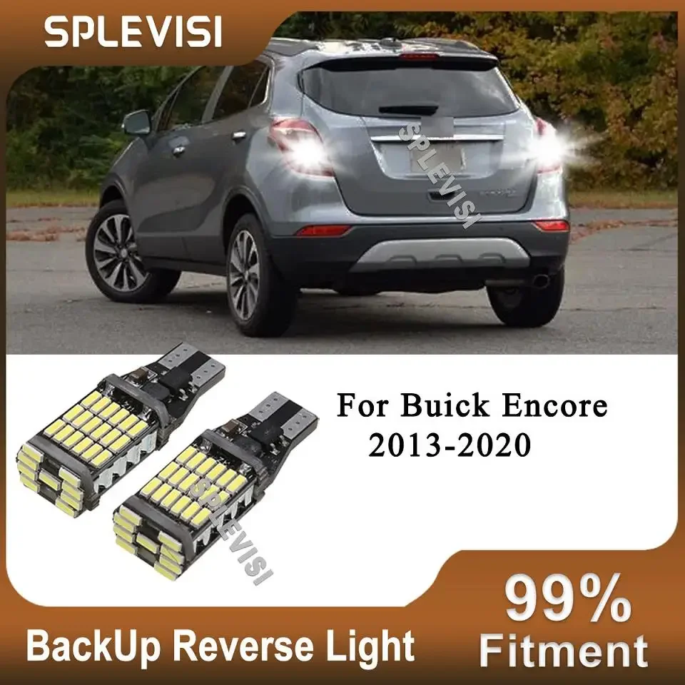 

LED Bulb Reverse Lights CANBUS Error Free Kit 12v For Buick Encore 2013-2020 2019 2018 2017 2016 2015 2014 2013 2012 2011 2010