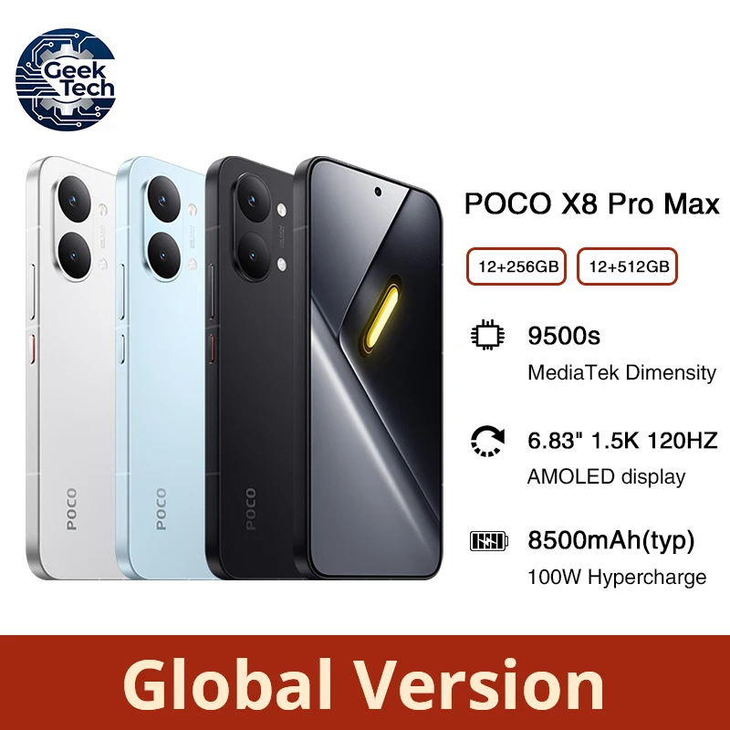 Глобальная версия смартфона POCO X8 Pro Max с аккумулятором 8500 мАч, процессором Dimensity 9500s, 6,83-дюймовым AMOLED-дисплеем 1.5K 120 Гц с ультраярким изображением и быстрой зарядкой 100 Вт.