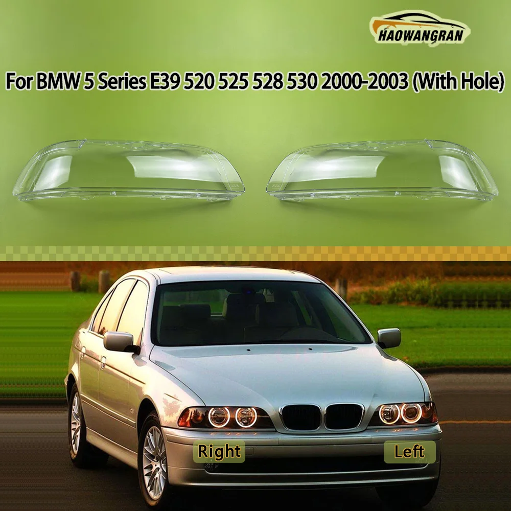 

Front Headlight Cover Shade Lampshade Lens Headlamp Shell Plexiglass For BMW 5 Series E39 520 525 528 530 2000-2003 (With Hole)