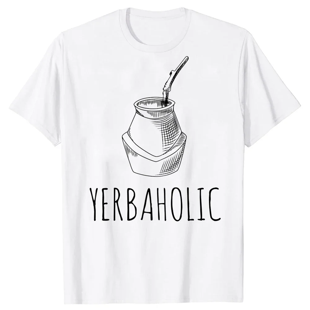 Yerbaholic Yerba Mate Lover Funny  Argentinian Argentina Fathers Day Birthday Gifts Summer Style T-shirt Mens Clothing