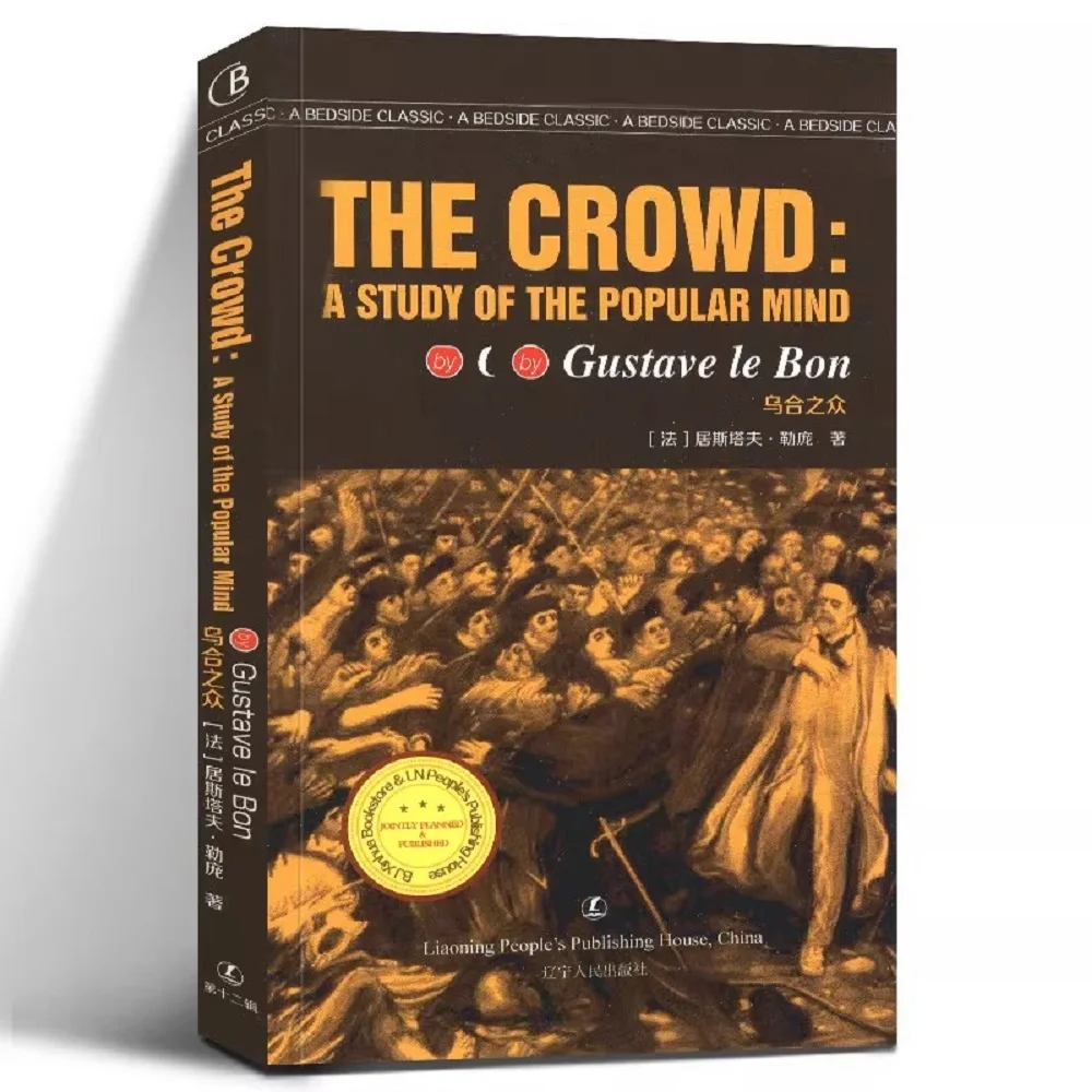 The Crowd : a Study of the Popular Mind: the Classic of Social Psychology - English Book