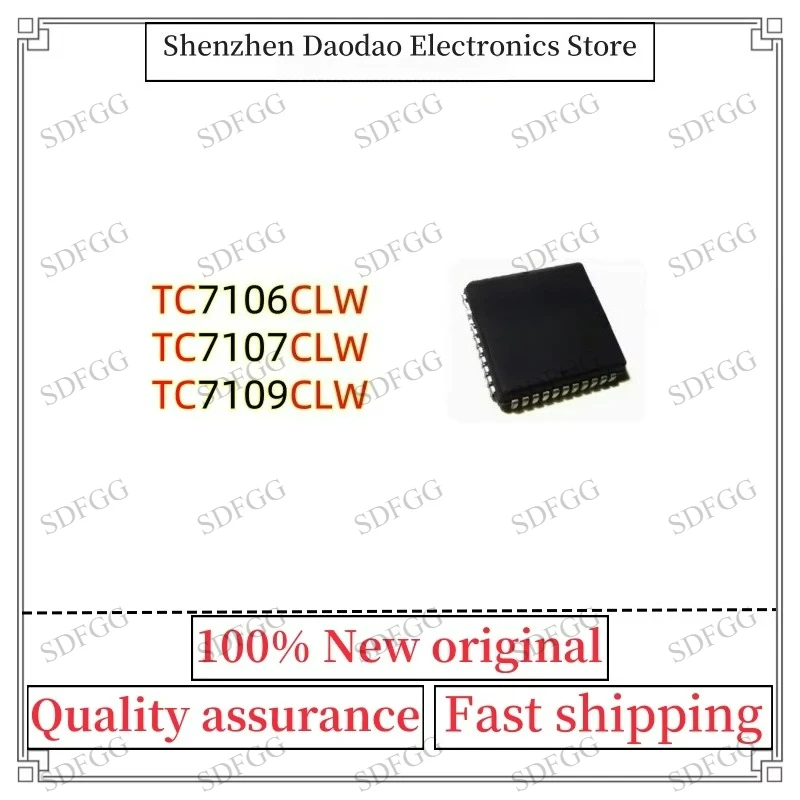 TC7106CLW TC7107CLW TC7109CLW PLCC-44 Chip IC New Original