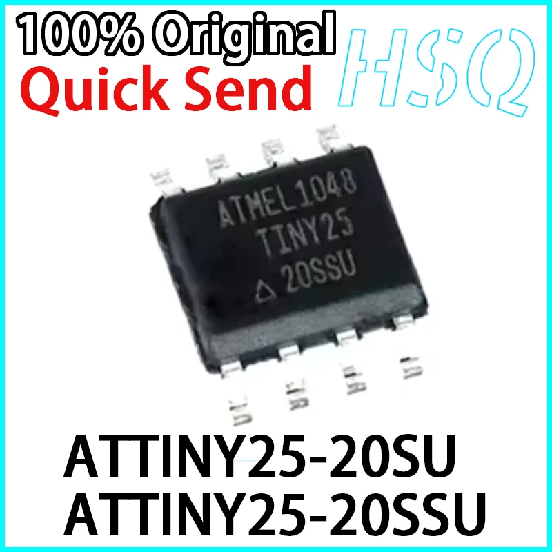 ATTINY25-20SU TINY25 ATTINY25-20SSU TINY25 20SSU SOP-8 8-bit AVR Microcontroller Chip Brand New Original in Stock 1PCS