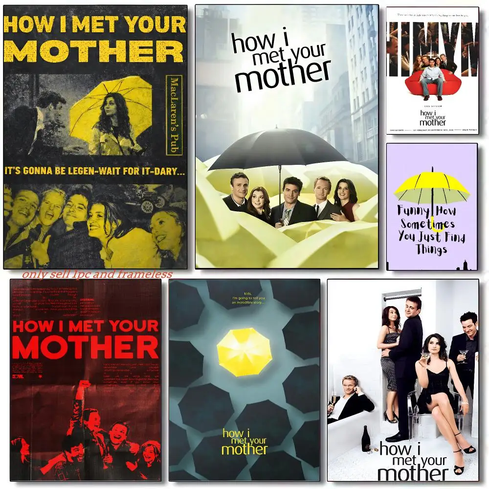 How I Met Your Mother TV Series Poster Sticky Wall Art Printing Waterproof Home Living Bed Room Aesthetic Decor