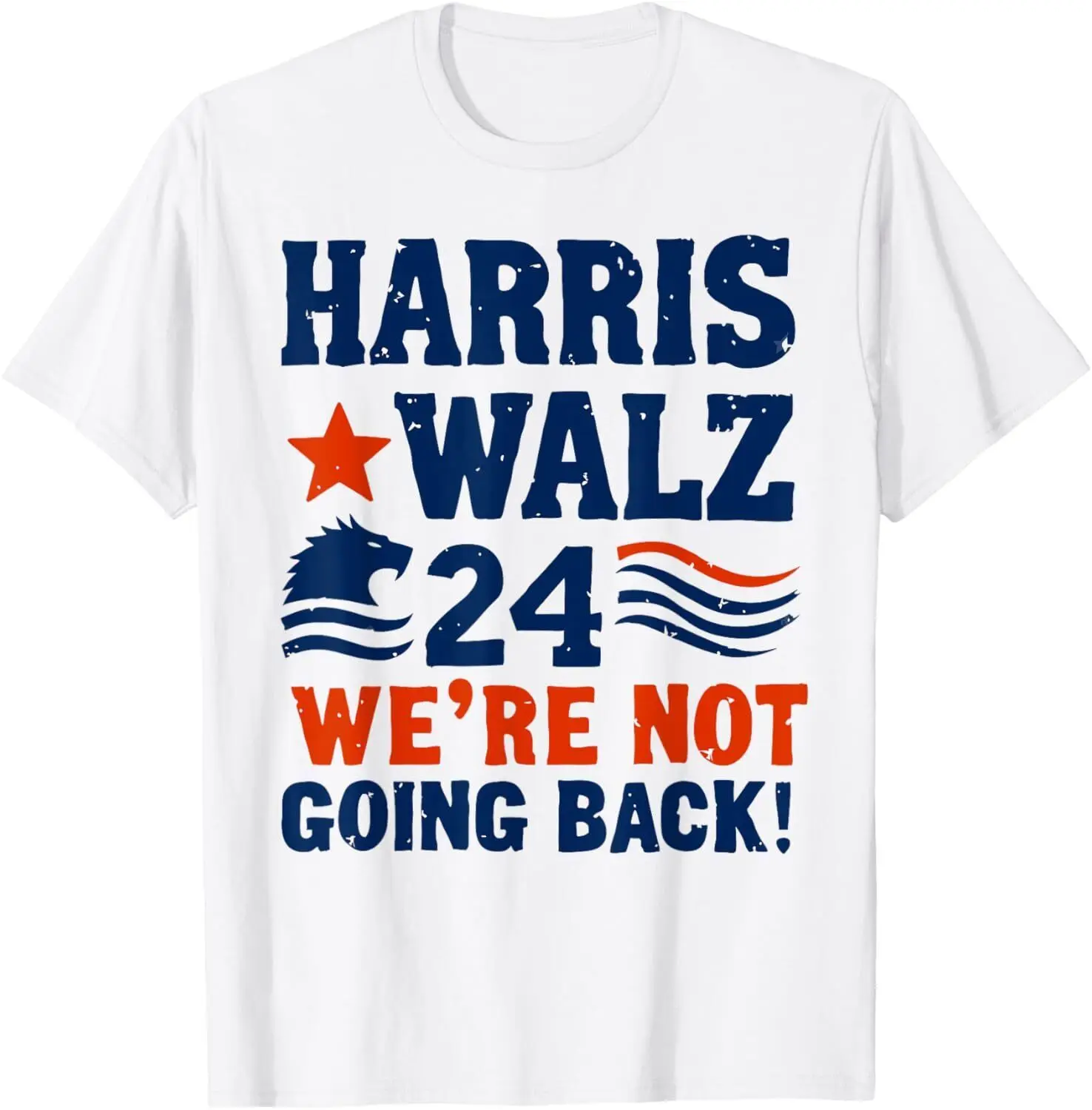 

We Are Not Going Back Kamala Harris Waltz 24 Madam President T-Shirt