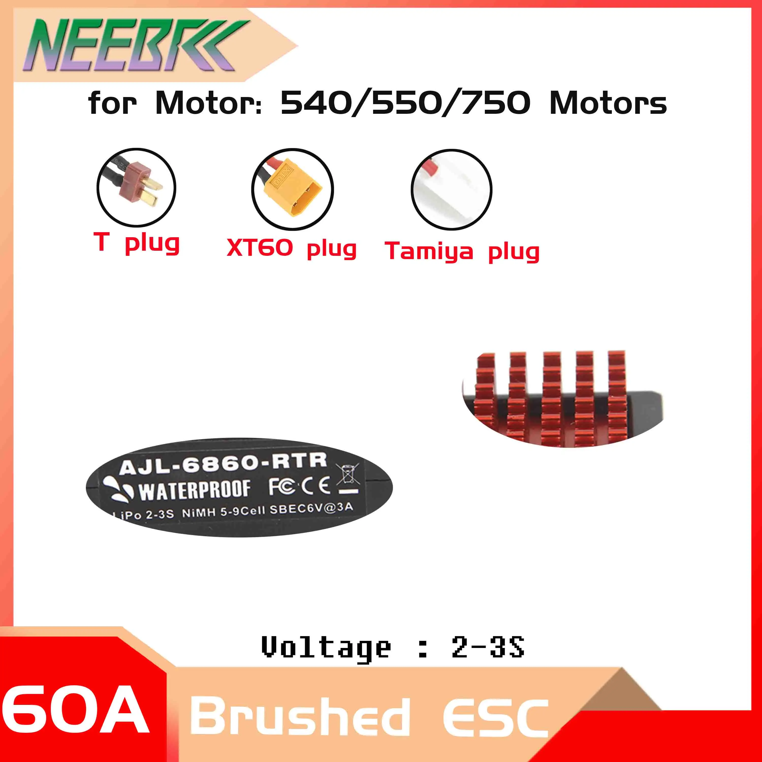 NEEBRC 60A Waterproof Brushed ESC T/XT60/Tamiya Plug 6V/3A BEC 2-3S for RC Car Crawler Racing Truck Boat Tank 540/550/750 Motors