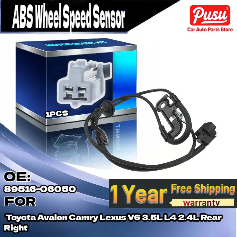 

ABS Wheel Speed Sensor 89516-06050 for Toyota Avalon Camry Lexus V6 3.5L L4 2.4L Rear Right