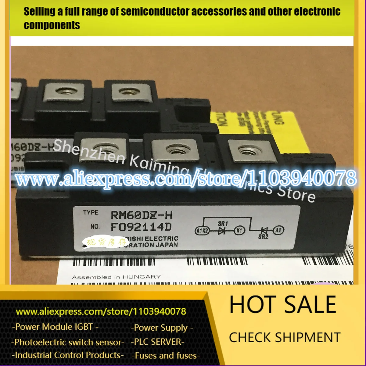 

НОВЫЙ оригинальный модуль IGBT RM30DZ-H RM60DZ-H RM100DZ-H RM150DZ-2H RM200DZ-H TM90DZ-HIGBT НОВЫЙ ОРИГИНАЛЬНЫЙ МОДУЛЬ на складе
