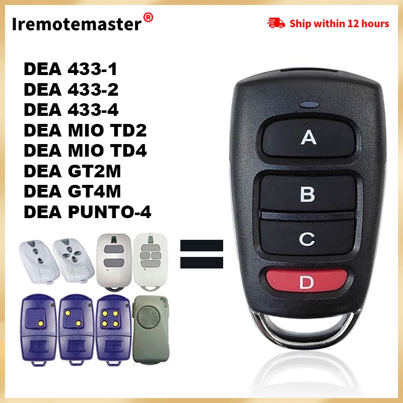 

Clone 433.92MHz DEA GT2M,GT4M,MIO TD,GENIE,GOLD ,PUNTO,Garage Door Remote Control Gate Command 433MHz Fixed Code