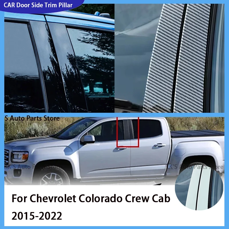 

For Chevrolet Colorado Crew Cab 2015-2020 2021 2022 Gloss Black Pillar Posts Window Door Trim Stickers Covers Decoration Set