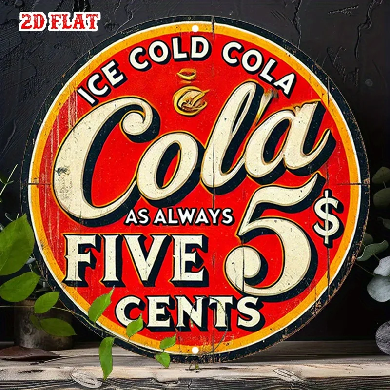 [مسطح [مسطح] لافتة قصدير معدنية كولا عتيقة - لوحة فنية جدارية مستديرة من الألومنيوم، ديكور إعلاني ريترو لخمس سنتات للمنزل والمرآب