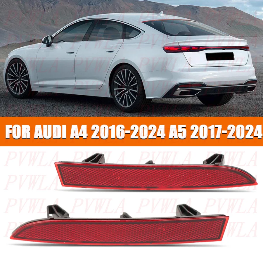 For Audi A4 A5 2017 2018 2019 2020 2021 2023 2024 Outer Side Rear Bumper Reflector Car accessories 8W0945105AA 8W0945106AA