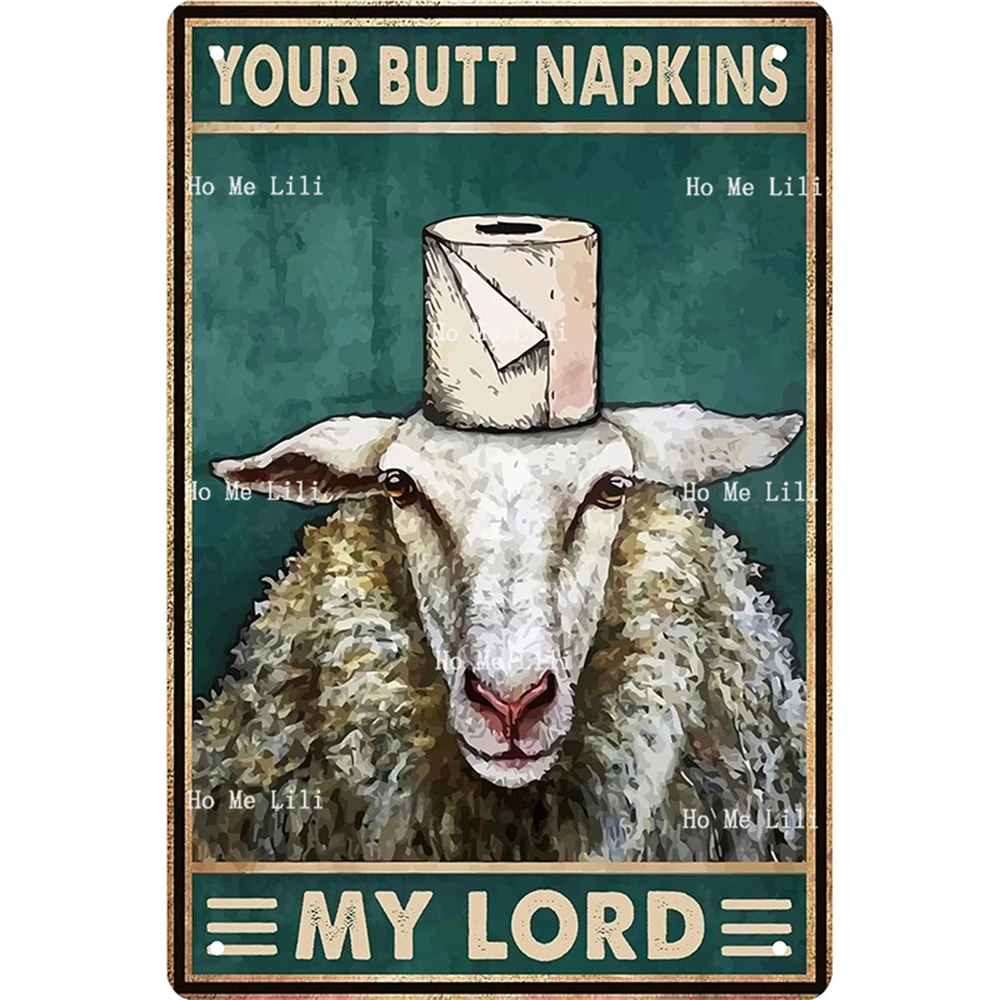 Funny Goat Your Butt Napkins My Lord Vintage Metal Tin Sign For Novelty Girls Room Bedroom Bathroom Wall Decor