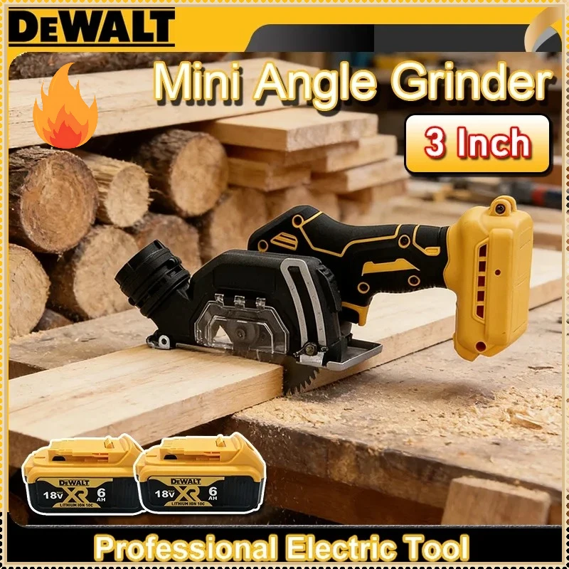 

Аккумуляторная угловая шлифовальная машина DeWALT 3 дюйма с рукояткой, электрическая мини-циркулярная пила для резки, электроинструмент для аккумуляторов DeWALT