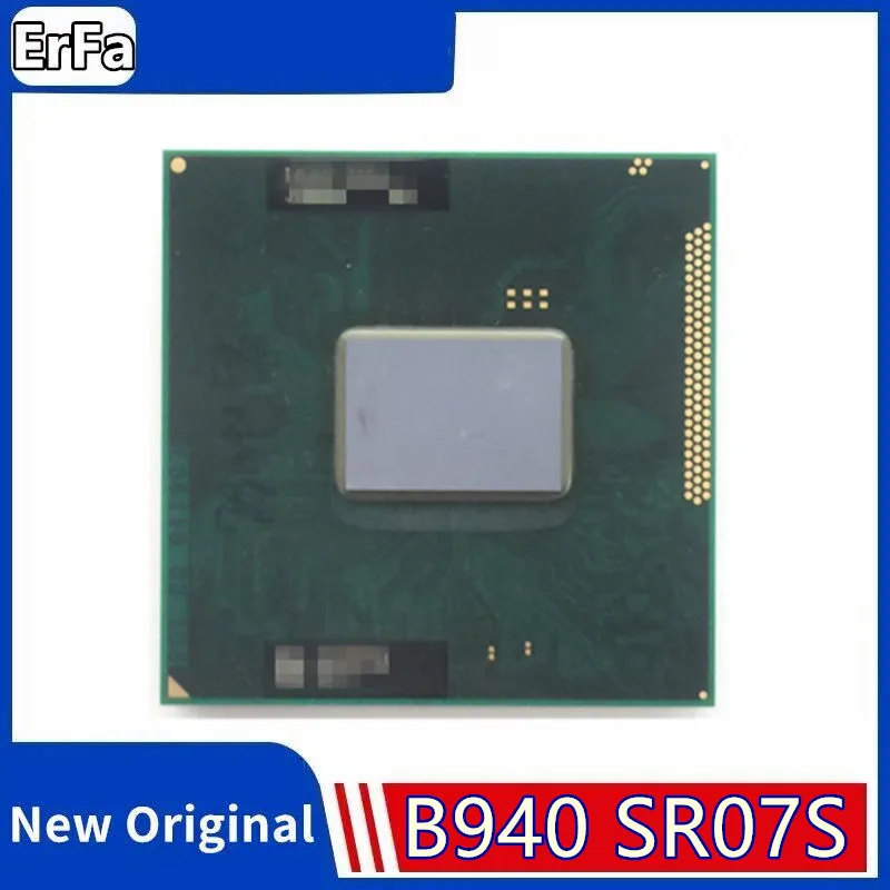 

B940 SR07S SRO7S 2.0 GHz CPU Processor 2M 35W Dual-Core Dual-Thread Socket G2 / rPGA988B