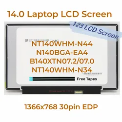 Original 14.''inch Laptop Lcd Screen Lcd Screen NT140WHM-N44 N140BGA-EA4 B140XTN07.2 07.0 NT140WHM-N34 1366*768 EDP 30 Pins