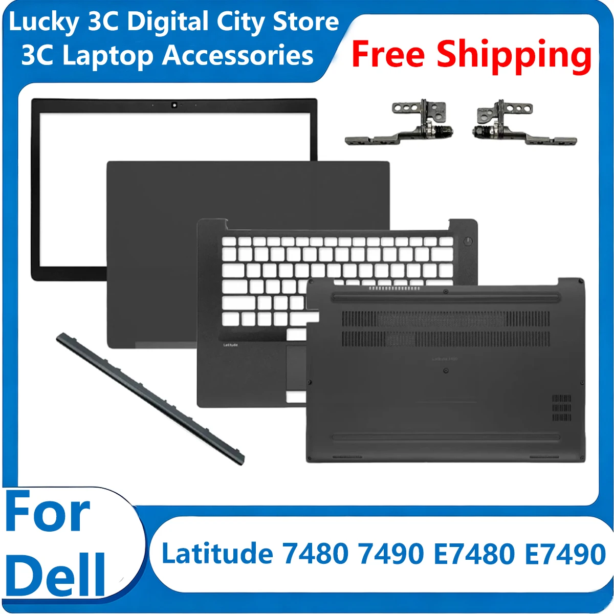 New For Dell Latitude 7480 7490 E7480 E7490 0GRXR9 Replace Laptop LCD Back Cover/Front Bezel/Palmrest/Bottom Case/Hinges Black