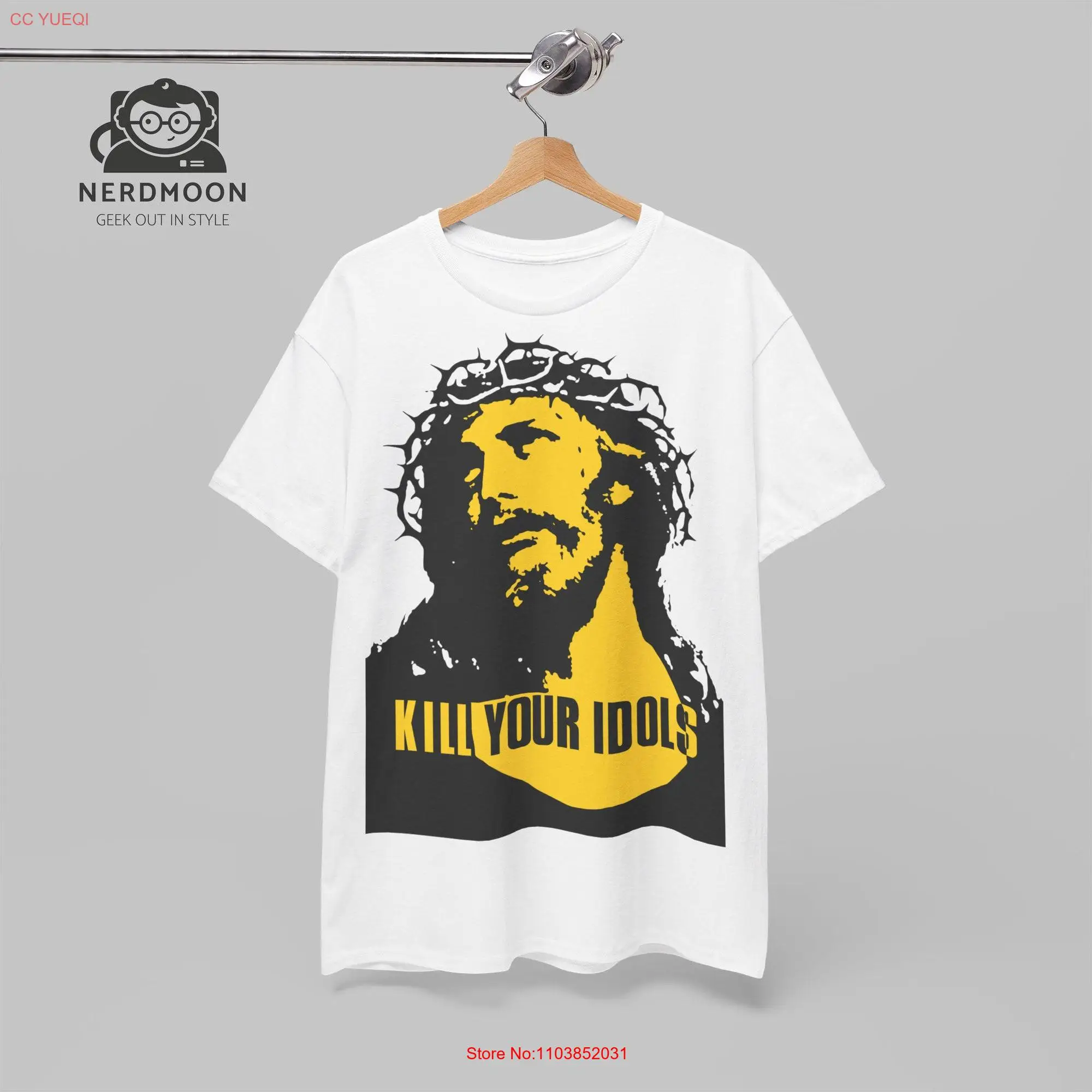 Kill Your Idols T Shirt  long or short sleeves