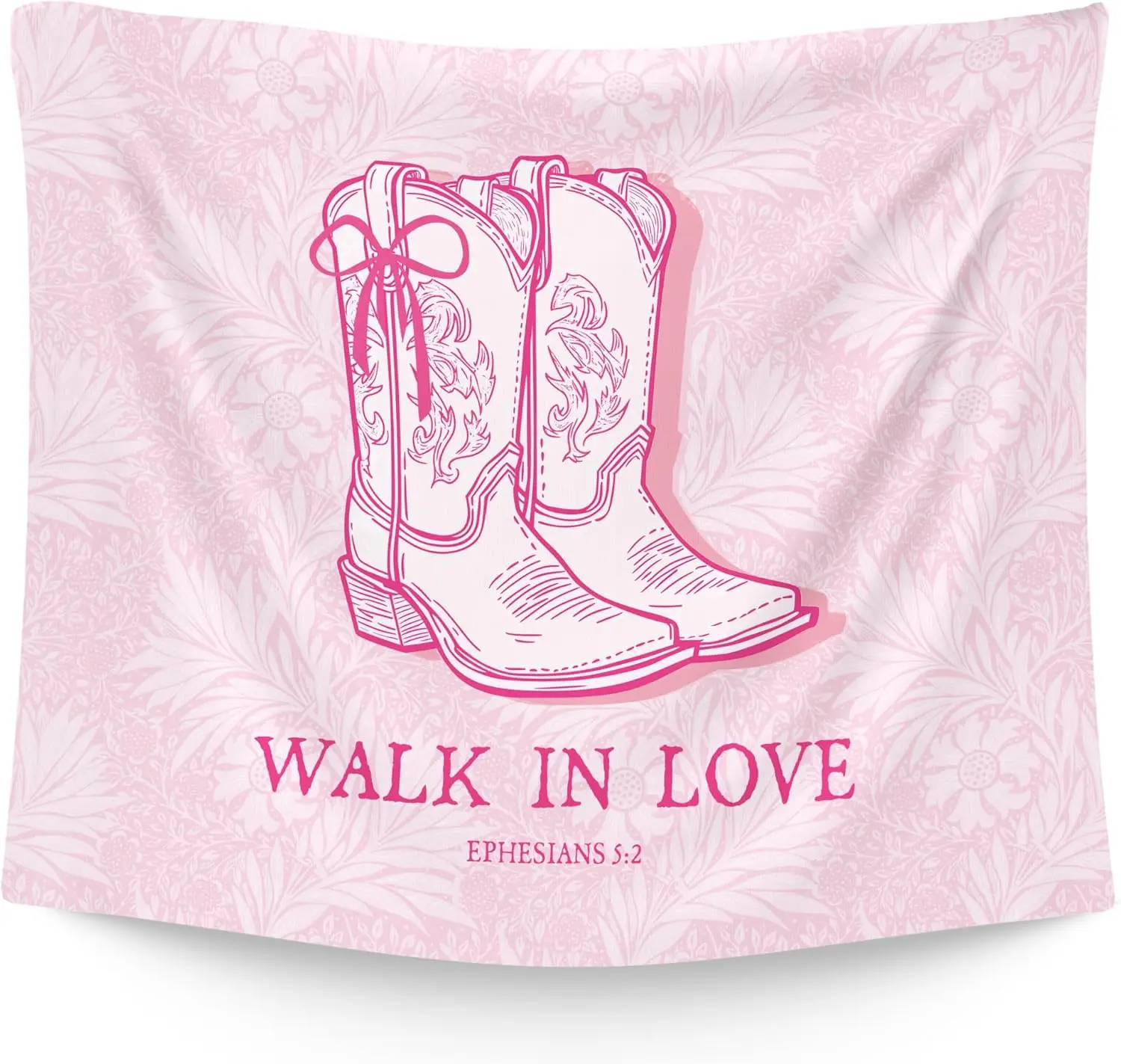Christian Wall Tapestry - Pink Cowboy Boots Decor, Walk In Love Bible Verse, Faith Room Hanging, Bedroom Dorm, Multiple Sizes