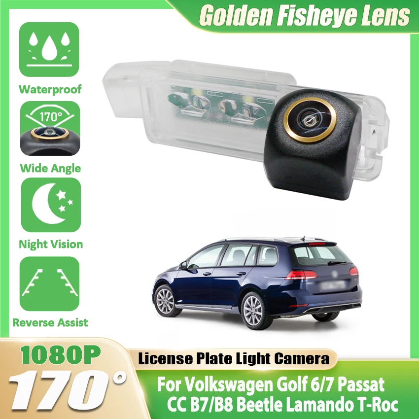 Golden Fisheye 170° Vehicle Reverse Backup Rear Camera For Volkswagen Golf 6 7 Passat CC B7 B8 Beetle Lamando T-Roc High Quality