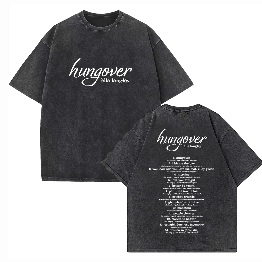 

Ella Langley Hungover 2024 Shirts Harajuku O-Neck Cotton Vintage T-Shirts Fans Gift Tops